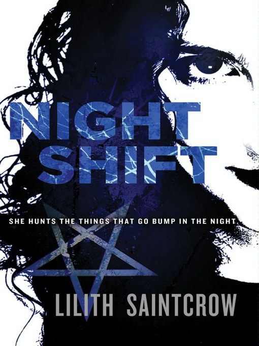Title details for Night Shift by Lilith Saintcrow - Available